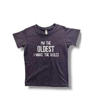 Large Youth Tshirt "I'm The Oldest I Make the Rules" Outlash Wear Charcoal